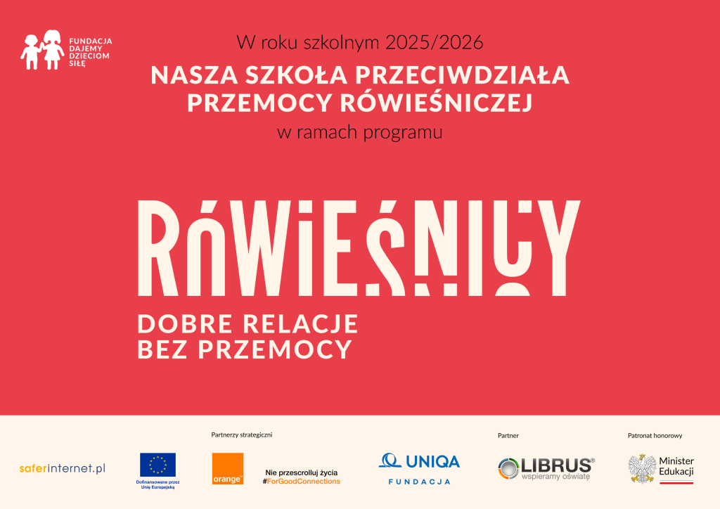 Program RÓWIEŚNICY Fundacji Dajemy Dzieciom Siłę